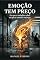 Livro Emoção Tem Preço: Do que o trabalho cobra ao que a emoção entrega