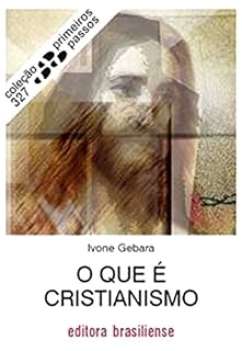 Livro O que é cristianismo (Primeiros Passos)