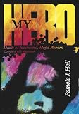 My Hero: Death of Innocence, Hope Reborn by Pamela Heil