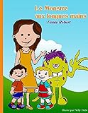 Le monstre aux longues mains (French Edition) by Fanny Robert