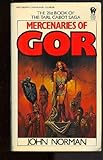 Mercenaries of Gor (The Tarl Cabot Saga, Book 21)