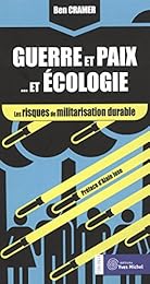 Guerres et paix, et écologie