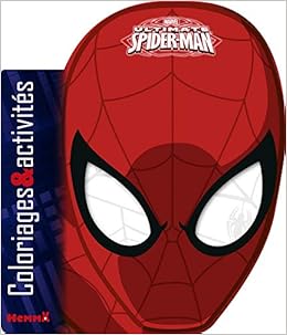 Marvel Ultimate Spider-Man Coloriages & Activités (Coloriage-Masque)  (French Edition): Marras, Anthony: 9782508033704: Amazon.com: Books