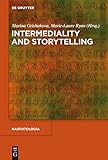 Intermediality and Storytelling (Narratologia Book 24) by Marina Grishakova, Marie-Laure Ryan