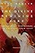 The Divine Feminine Fire: Creativity and Your Yearning to Express Your Self by Teri Degler