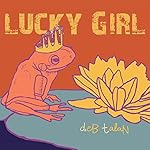 Lucky Girl [Explicit]