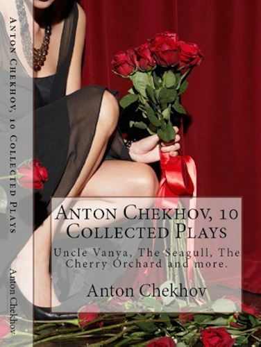 Download Chekhov's Greatest Plays Including Uncle Vanya (English Edition) PDF
