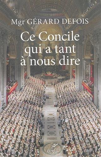 Ce concile qui a tant à nous dire