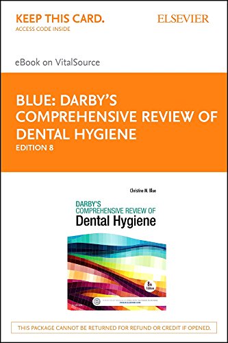 Download Darby's Comprehensive Review of Dental Hygiene - E-Book Download Darby's Comprehensive Review of Dental Hygiene - E-Book