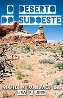 Livro O Deserto do Sudoeste (A Serie da Natureza Livro 3)