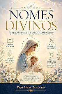 Livro Nomes Divinos: Inspiração Para a Escolha de Nomes (Católicos)