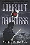 Longshot In Missouri Keith R Baker 9781517128807