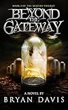 Beyond The Gateway (Reapers Trilogy V2) by 