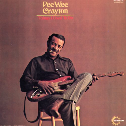 Pee Wee Crayton - Slow Blues Texas And West Coas - Zortam Music