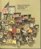 Discovering American History From the Last West to the Present 0030104416 Book Cover