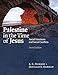 Palestine in the Time of Jesus: Social Structures and Social Conflicts by K. C. Hanson