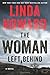 The Woman Left Behind: A Novel