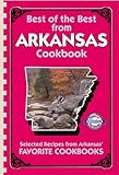 Front cover for the book Best of the Best from Arkansas: Selected Recipes from Arkansas' Favorite Cookbooks by Gwen McKee