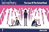 Bad Machinery Vol. 7: The Case of the Forked Road, Pocket Edition (7) by 