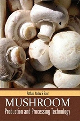 Mushroom Production and Processing Technology IST Edition