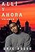 Allí y Ahora (Spanish Edition) by Eric Reese