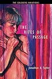 The Goldberg Variations: The Rites of Passage by Jonathan Arnowitz Taylor
