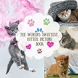 Image de The World's Sweetest Kitten Picture Book