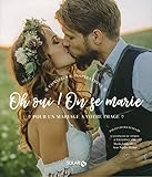 Oh oui on se marie - nouvelle édition (French Edition) by 