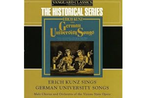ERICH KUNZ SINGS GERMAN UNIVERSITY SONGS