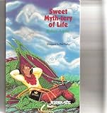 Sweet Myth-tery of Life