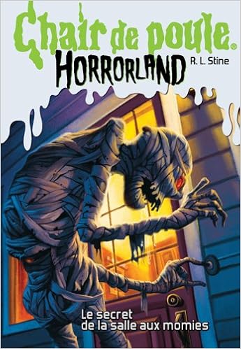 Amazon Fr Chair De Poule Horrorland N 6 Le Secret De La Salle Aux Momies Stine R L Livres