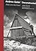Andrew Geller: Deconstructed: Artist and Architect by Jake Gorst, John M Hall