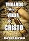 Livro Vigiando Para A Vinda De Cristo