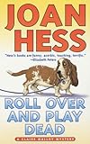 Front cover for the book Roll Over and Play Dead by Joan Hess