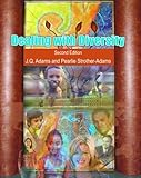 Dealing with Diversity : The Anthology, Adams, J. Q. and Strother-Adams, Pearlie, 0757547737