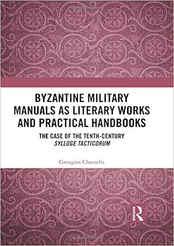 Amazoncom Byzantine Military Manuals As Literary Works And - 
