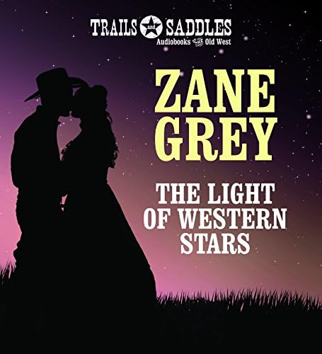 The Light of Western Stars Audio CD – Unabridged, January 19, 2016