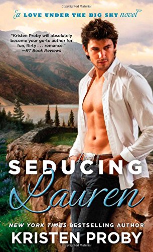 Seducing Lauren (Love Under the Big Sky, #2)