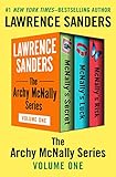The Archy McNally Series Volume One: McNally's Secret, McNally's Luck, and McNally's Risk by Lawrence Sanders