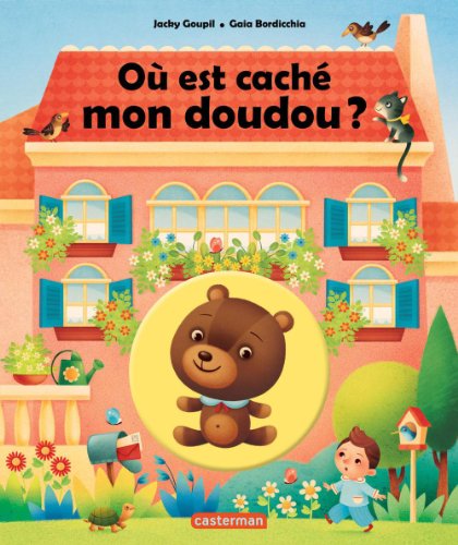 Où est caché mon doudou ? (French Edition) by Jacky Goupil