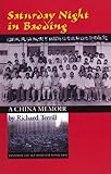 Saturday Night in Baoding: A China Memoir by
