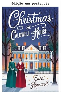 Livro Natal em Caldwell House (Série da família Caldwell Livro 2)