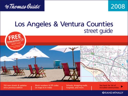 The Thomas Guide 2008 Los Angeles & Ventura County, California (Thomas Guide Los Angeles/Ventura Counties Street Guide & Directory) by Not Available
