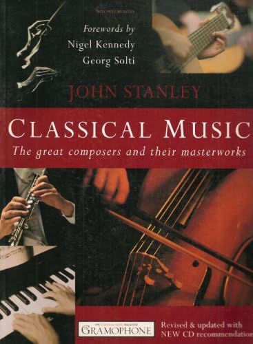 The Classical Music Experience: Discover the Music of the World's