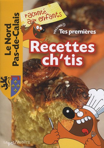 Tes premières recettes ch'tis
