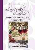 Lavender Cookbook: Simple & Delicious Recipes (Cuppa Countess Gourmet Guide Book 2) by Jennifer Petersen