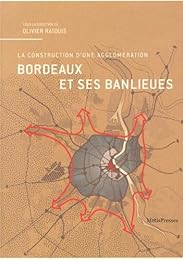 Bordeaux et ses banlieues