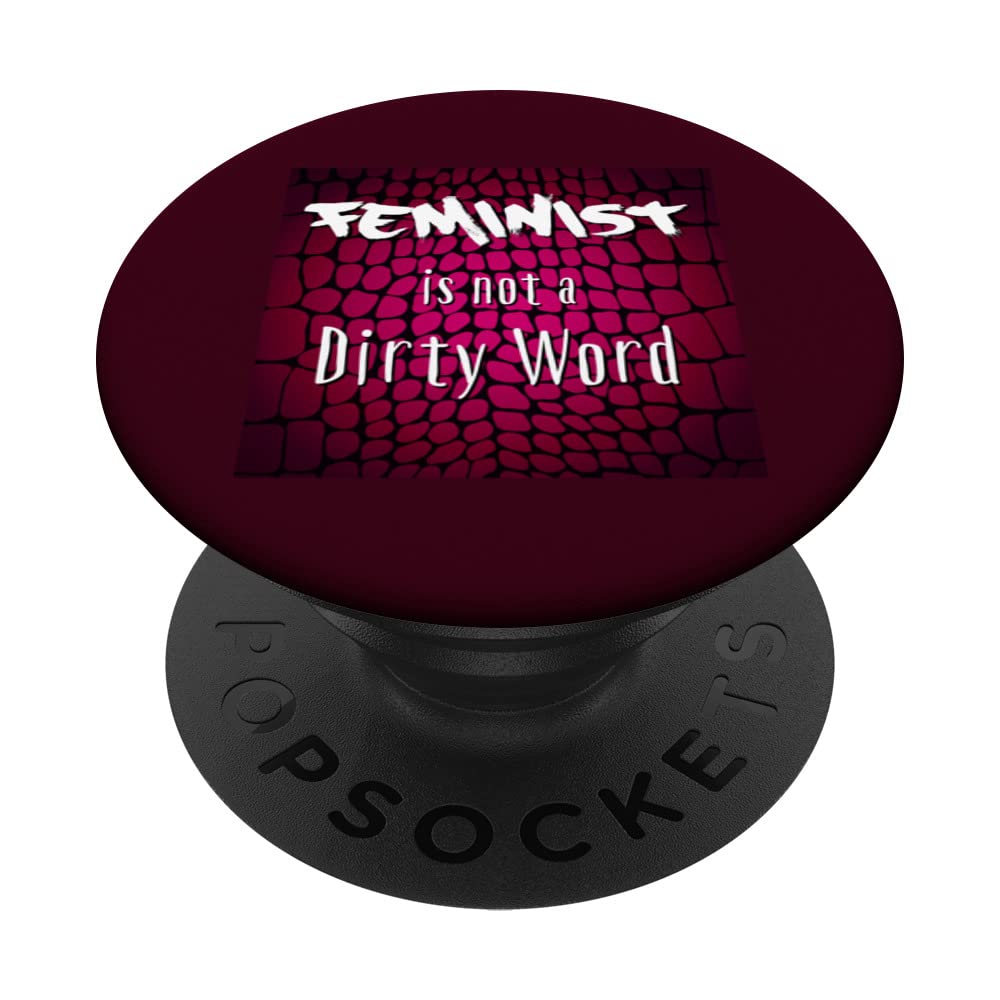 Feminist Is Not A Dirty Word Colorful Pro Choice PopSockets Swappable PopGrip