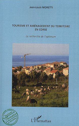 Tourisme et aménagement du territoire en Corse
