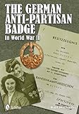 The German Anti-Partisan Badge in World War II